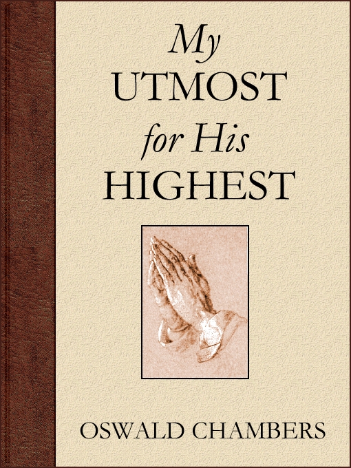 My Utmost For His Highest